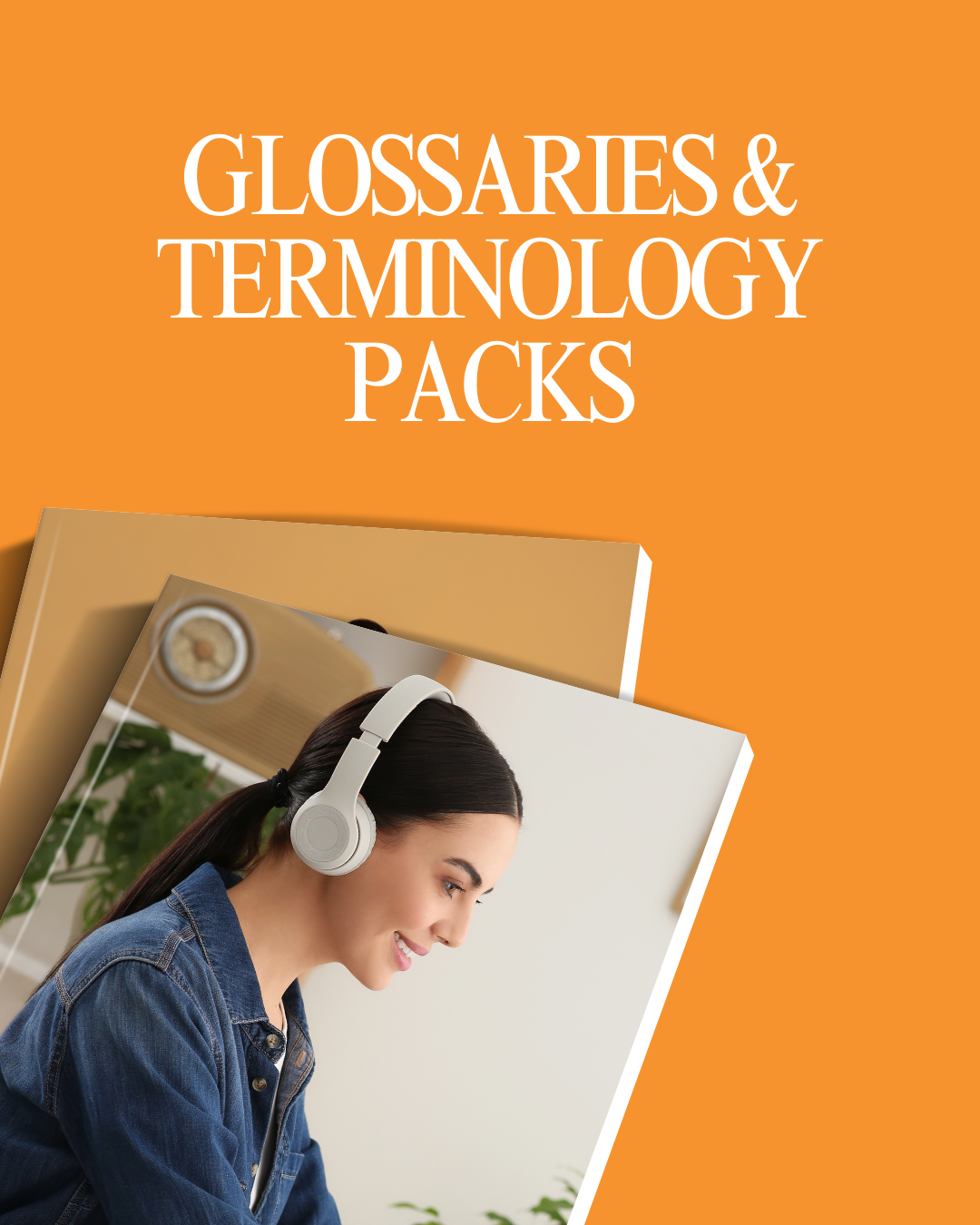 Glossaries & Terminology Packs