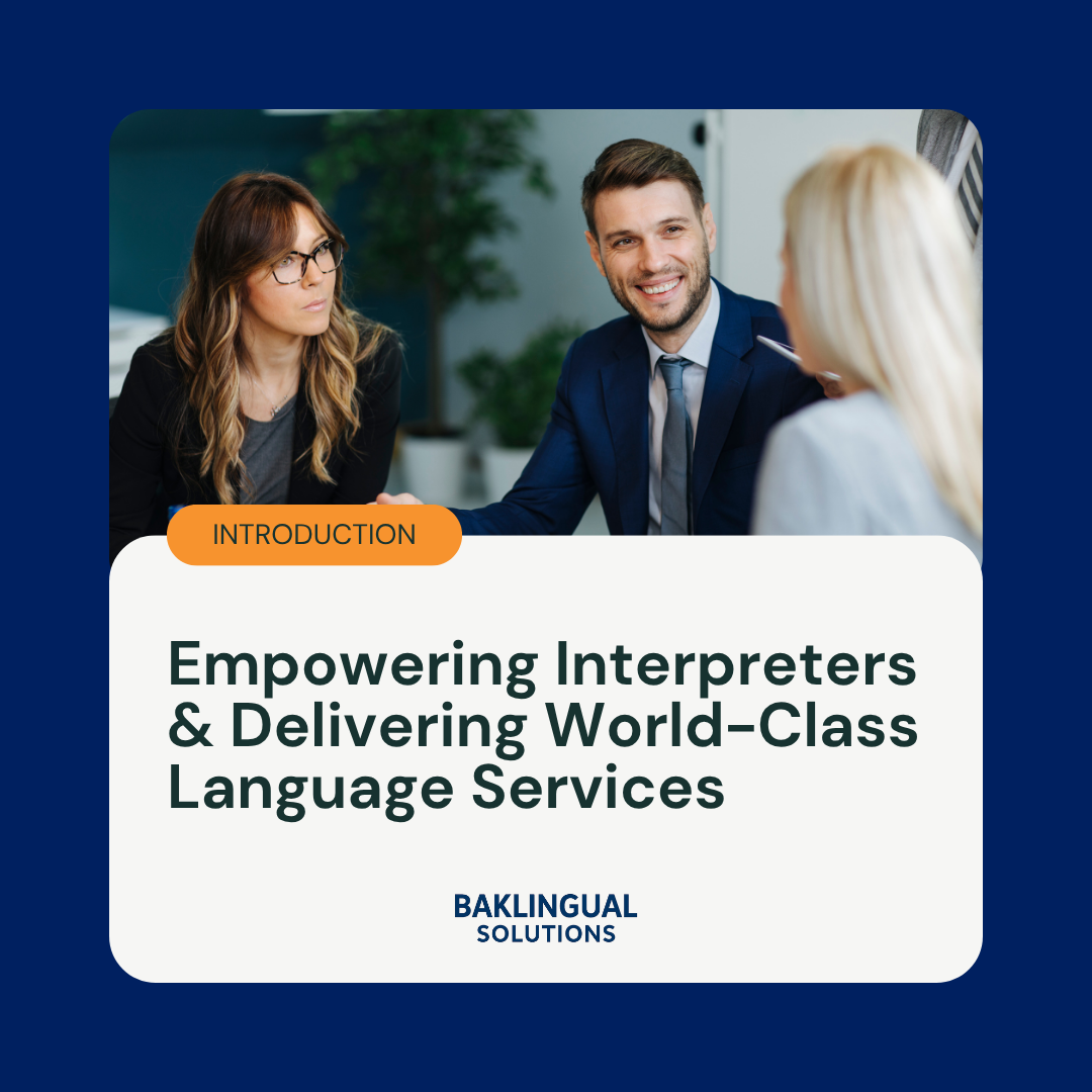 Introducing Baklingual Solutions: Empowering Interpreters and Delivering World-Class Language Services.